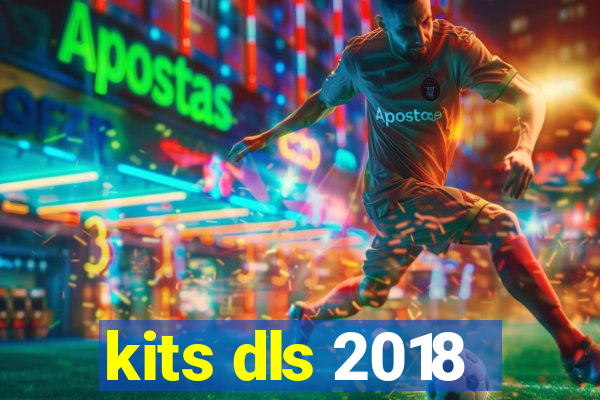 kits dls 2018