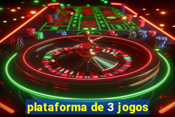 plataforma de 3 jogos