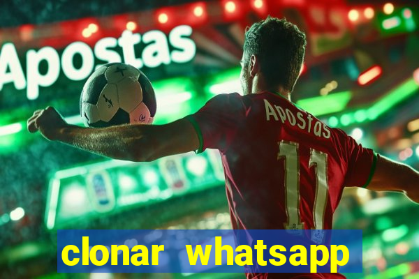 clonar whatsapp normal gratis