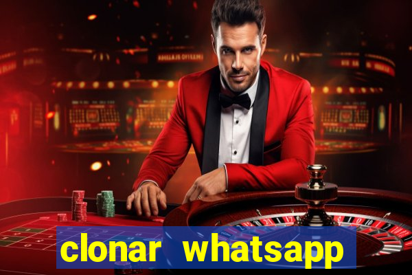 clonar whatsapp normal gratis