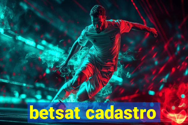 betsat cadastro