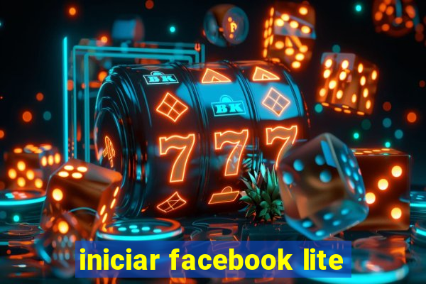 iniciar facebook lite