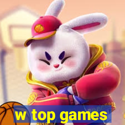 w top games