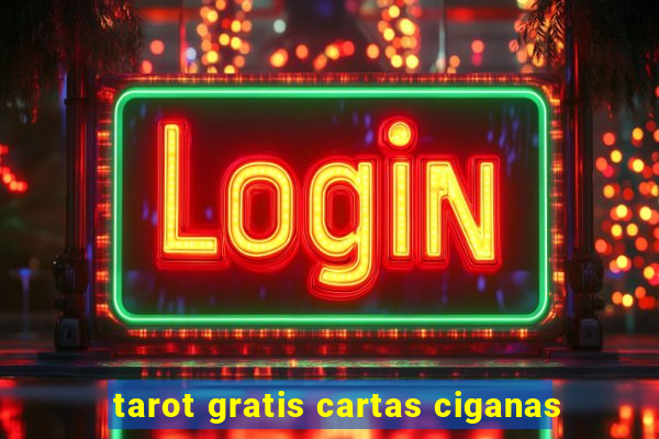 tarot gratis cartas ciganas