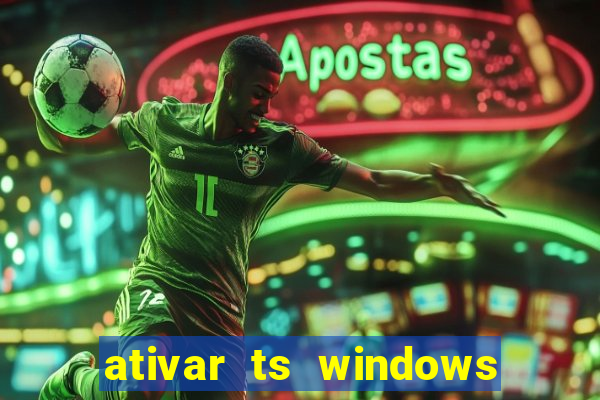 ativar ts windows server 2019 ilimitado