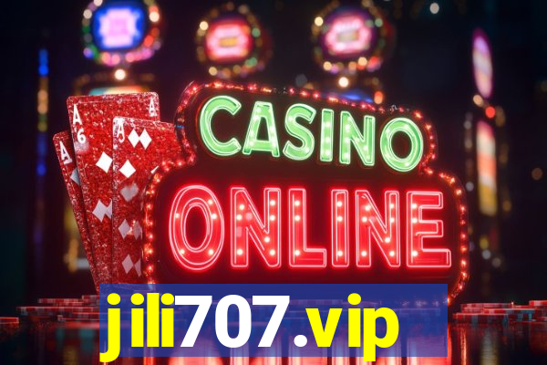 jili707.vip