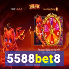 5588bet8