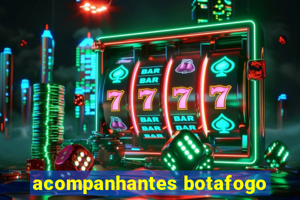 acompanhantes botafogo