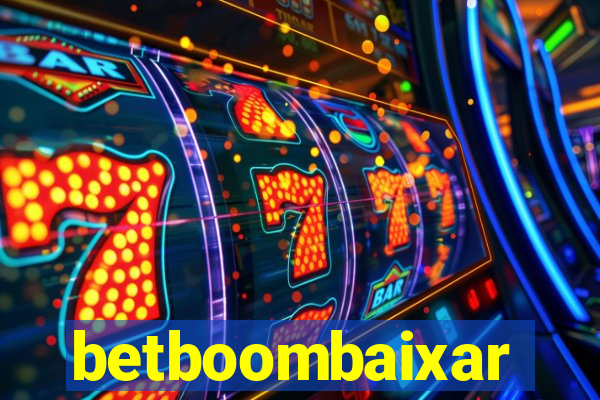 betboombaixar