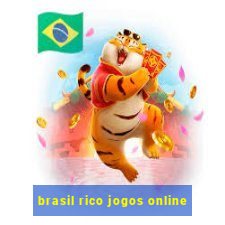 brasil rico jogos online