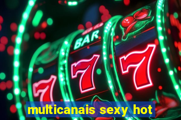 multicanais sexy hot