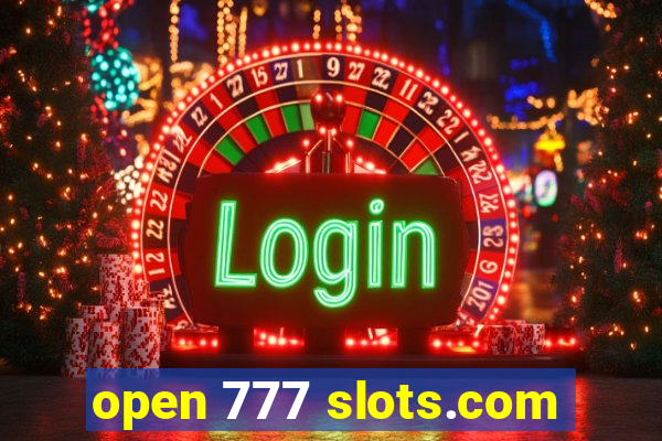 open 777 slots.com