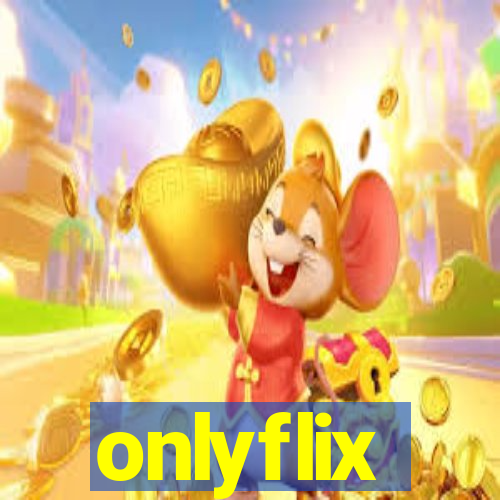 onlyflix