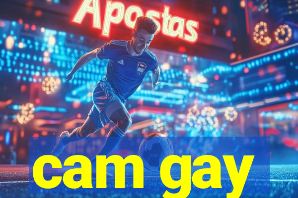 cam gay