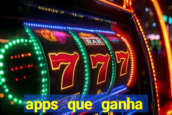 apps que ganha dinheiro jogando