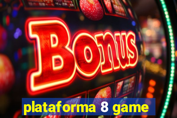 plataforma 8 game