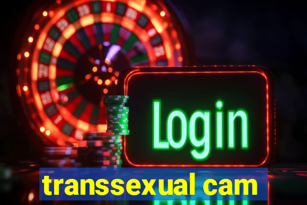 transsexual cam