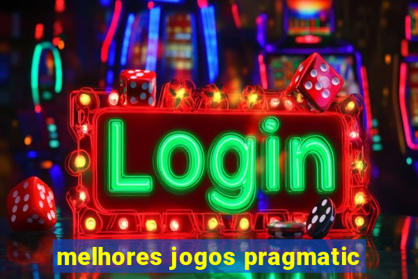 melhores jogos pragmatic