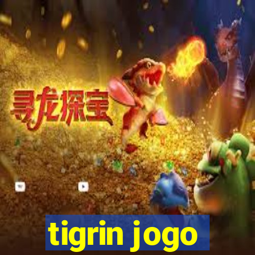 tigrin jogo