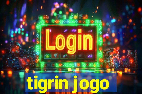 tigrin jogo