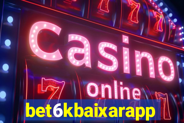 bet6kbaixarapp