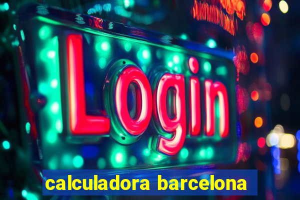 calculadora barcelona