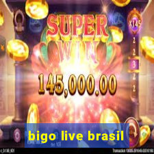 bigo live brasil