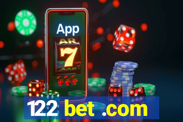 122 bet .com