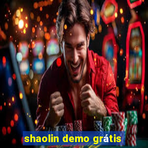 shaolin demo grátis