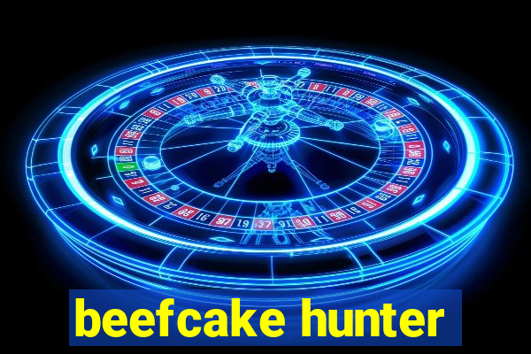 beefcake hunter