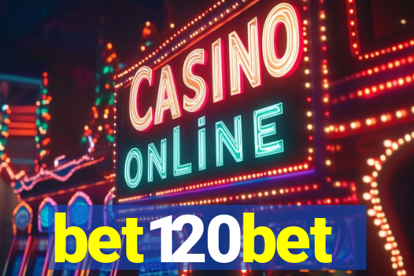 bet120bet