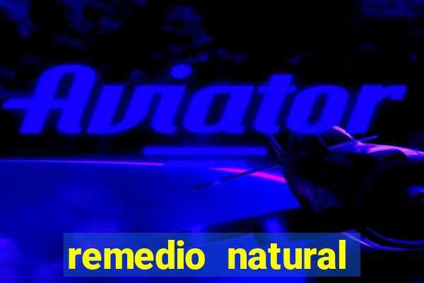 remedio natural para diabetes