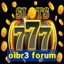 oibr3 forum