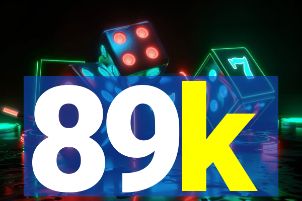 89k