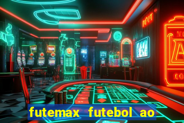 futemax futebol ao vivo sem anuncio