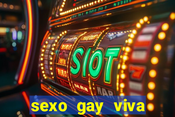 sexo gay viva local santos