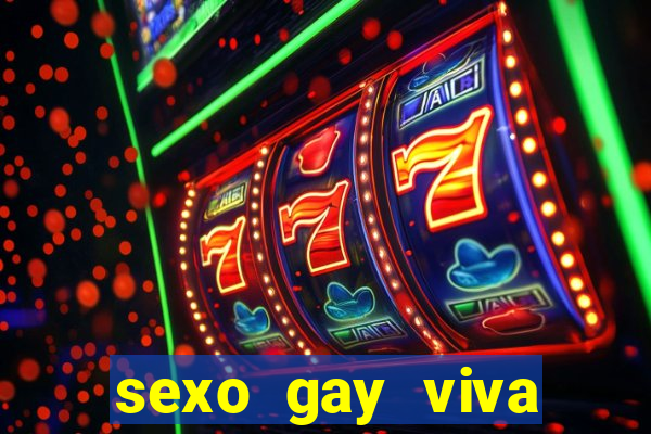 sexo gay viva local santos