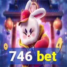 746 bet