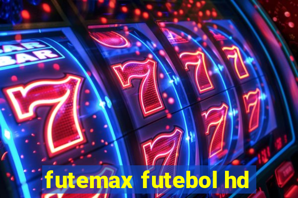 futemax futebol hd