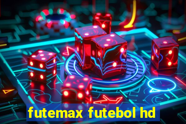 futemax futebol hd