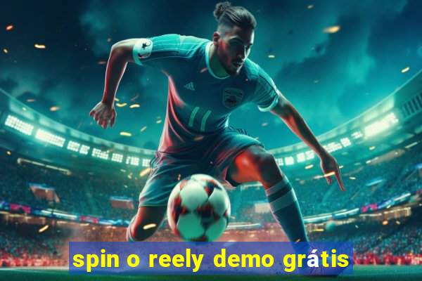 spin o reely demo grátis