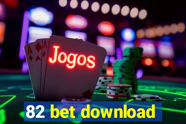 82 bet download