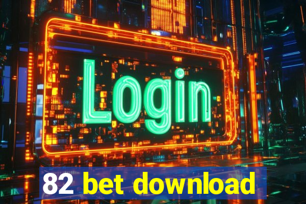 82 bet download