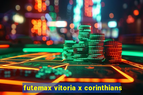 futemax vitoria x corinthians