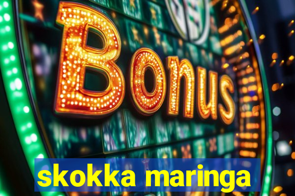 skokka maringa