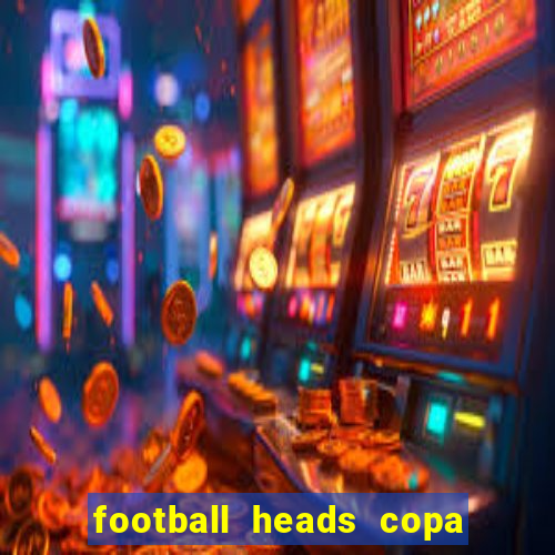 football heads copa libertadores 2015