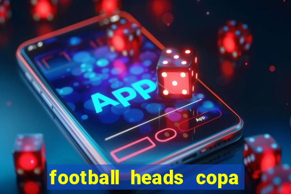 football heads copa libertadores 2015