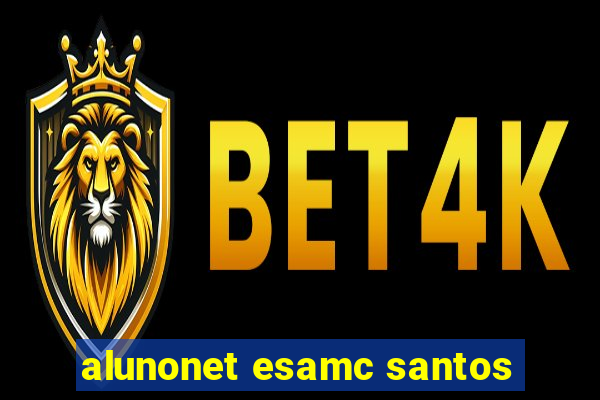 alunonet esamc santos