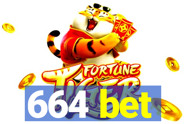 664 bet