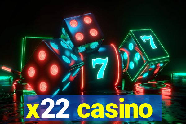 x22 casino